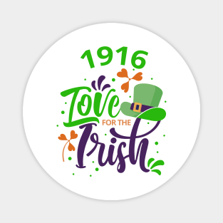 1916, Love For The Irish! Magnet